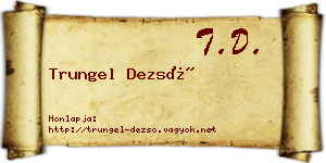 Trungel Dezső névjegykártya